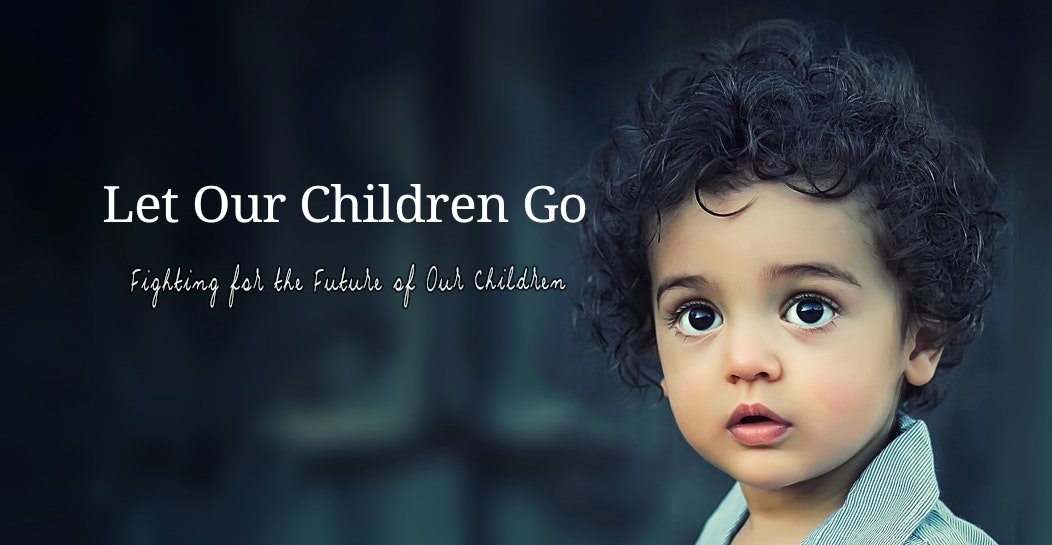 Let Our Children Go banner picture